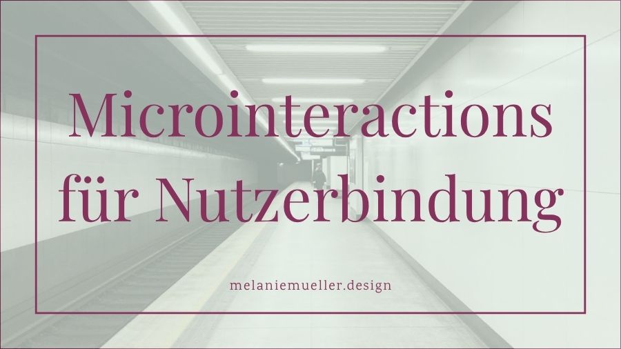 Microinteractions für Nutzerbindung