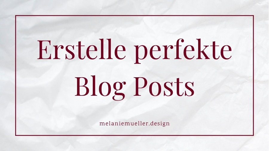 In 5 Schritten zum perfekten Blog-Post: So wirst du mit WordPress sichtbar